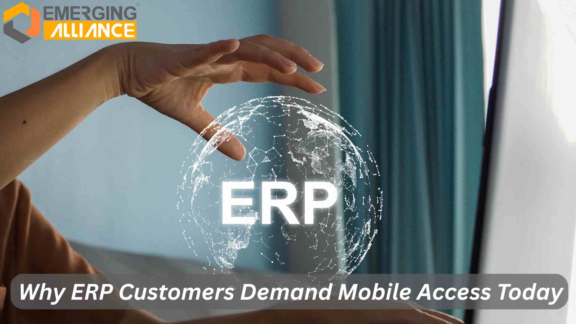 ERP customers using mobile access to monitor operations and approve workflows in real time