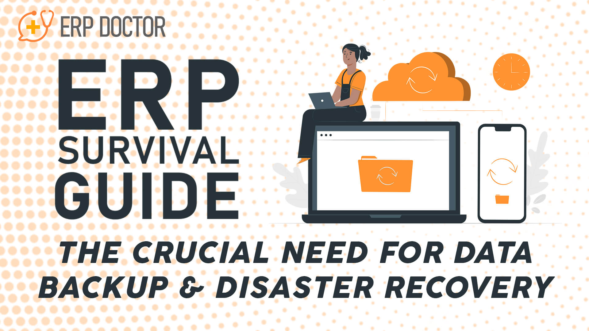 ERP Data Backup and Disaster Recovery