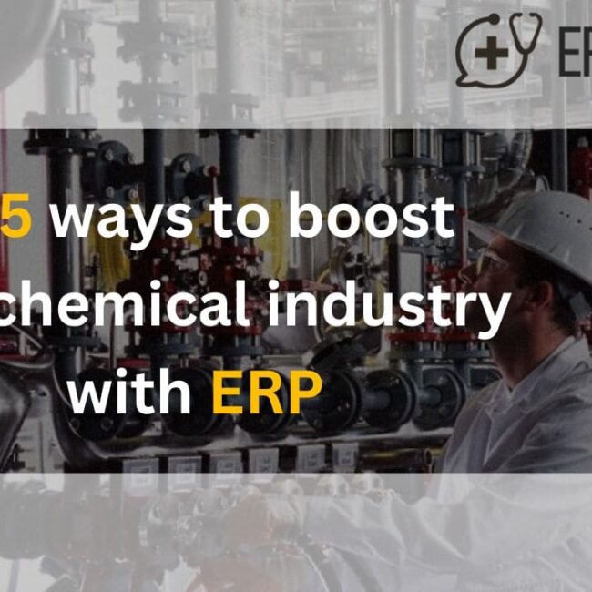 5 Ways to Boost Chemical Industry with ERP