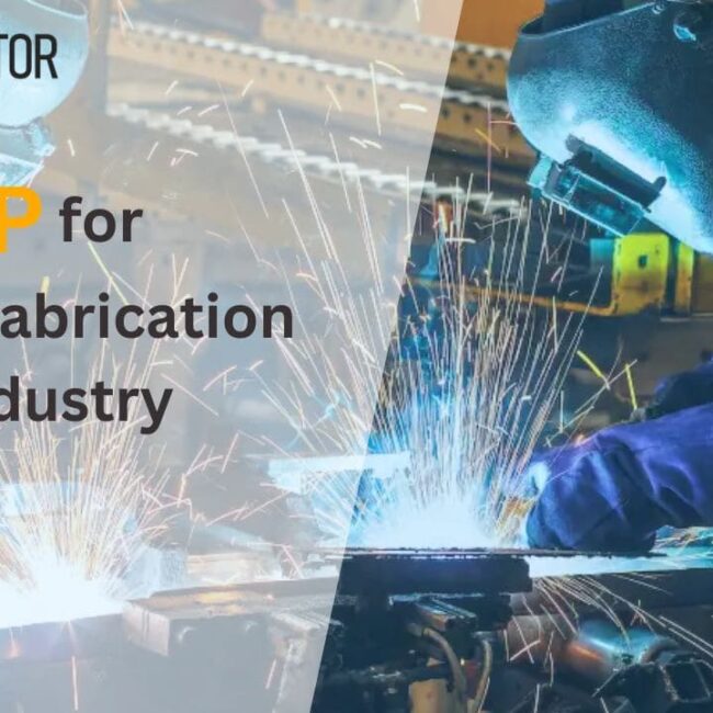 ERP for Metal Fabrication Industry | Metal ERP