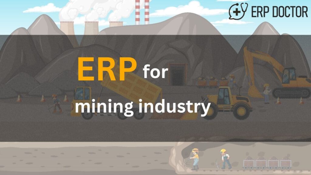 ERP  For the Mining Industry| ERP Solutions
