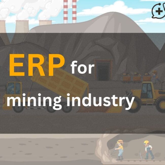 ERP For the Mining Industry| ERP Solutions