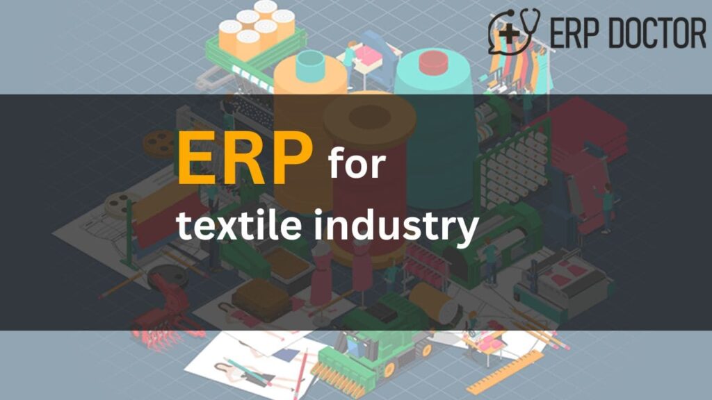 ERP for the Textile Industry
