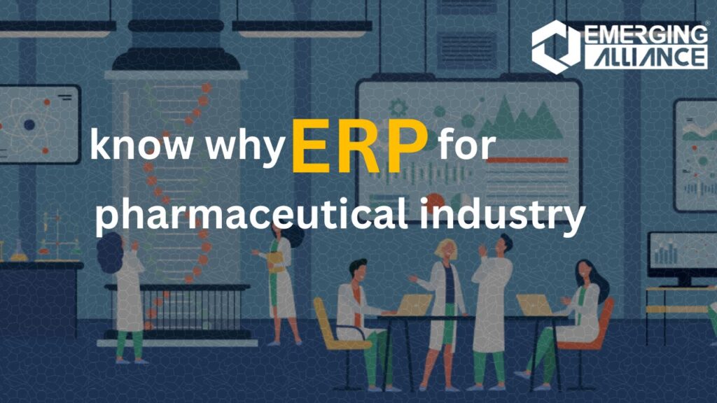 know Why ERP for Pharmaceutical Industry
