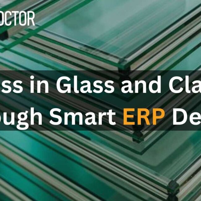 Success in Glass and Cladding through Smart ERP Design