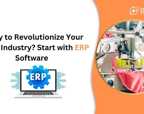 Ready to Revolutionize Your Textile Industry? Start with ERP Software