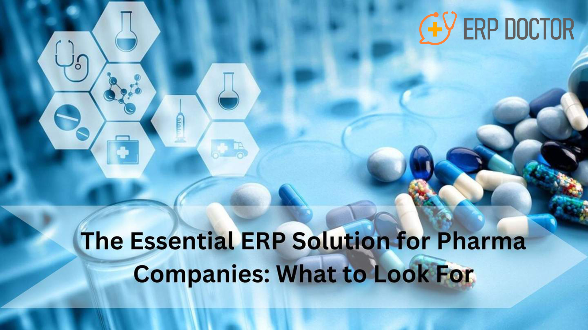 The Essential ERP Solution for Pharma Companies: What to Look For