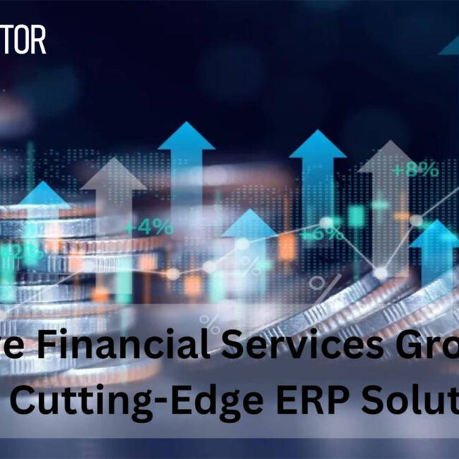 Drive Financial Services Growth with Cutting-Edge ERP Solutions