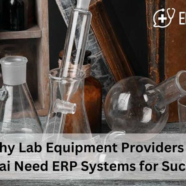 Why Lab Equipment Providers in Dubai Need ERP Systems for Success