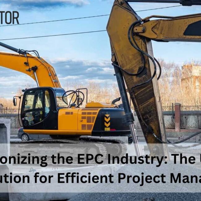 Revolutionizing the EPC Industry: The Ultimate ERP Solution for Efficient Project Management