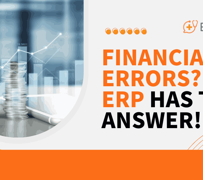 Financial Errors Draining You? ERP Is the Answer