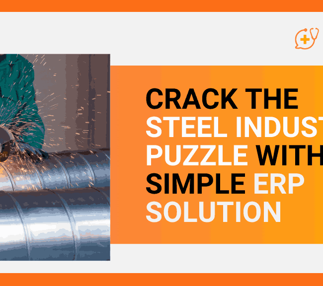 Crack the Steel Industry Puzzle with a Simple ERP Solution