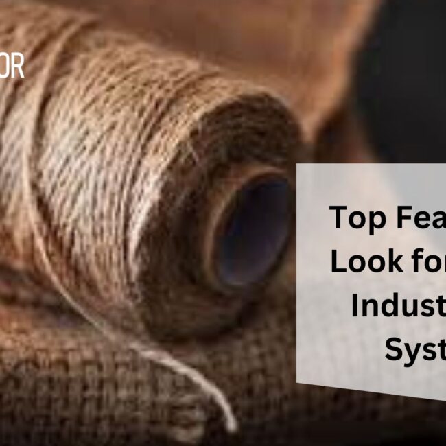 Top Features to Look for in Jute Industry ERP Systems