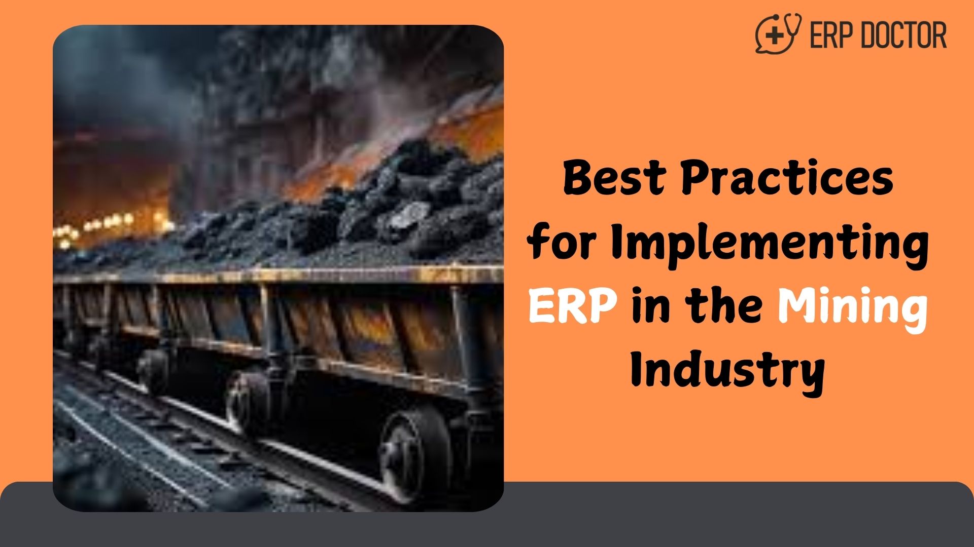 Best Practices for Implementing ERP in the Mining Industry