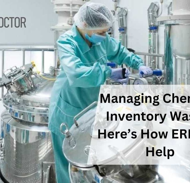 Managing Chemical Inventory Waste? Here’s How ERP Can Help