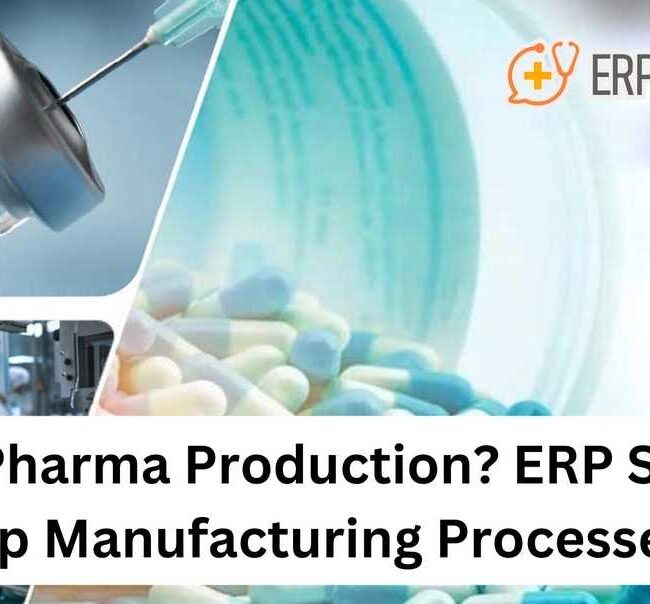 Slow Pharma Production? ERP Speeds Up Manufacturing Processes