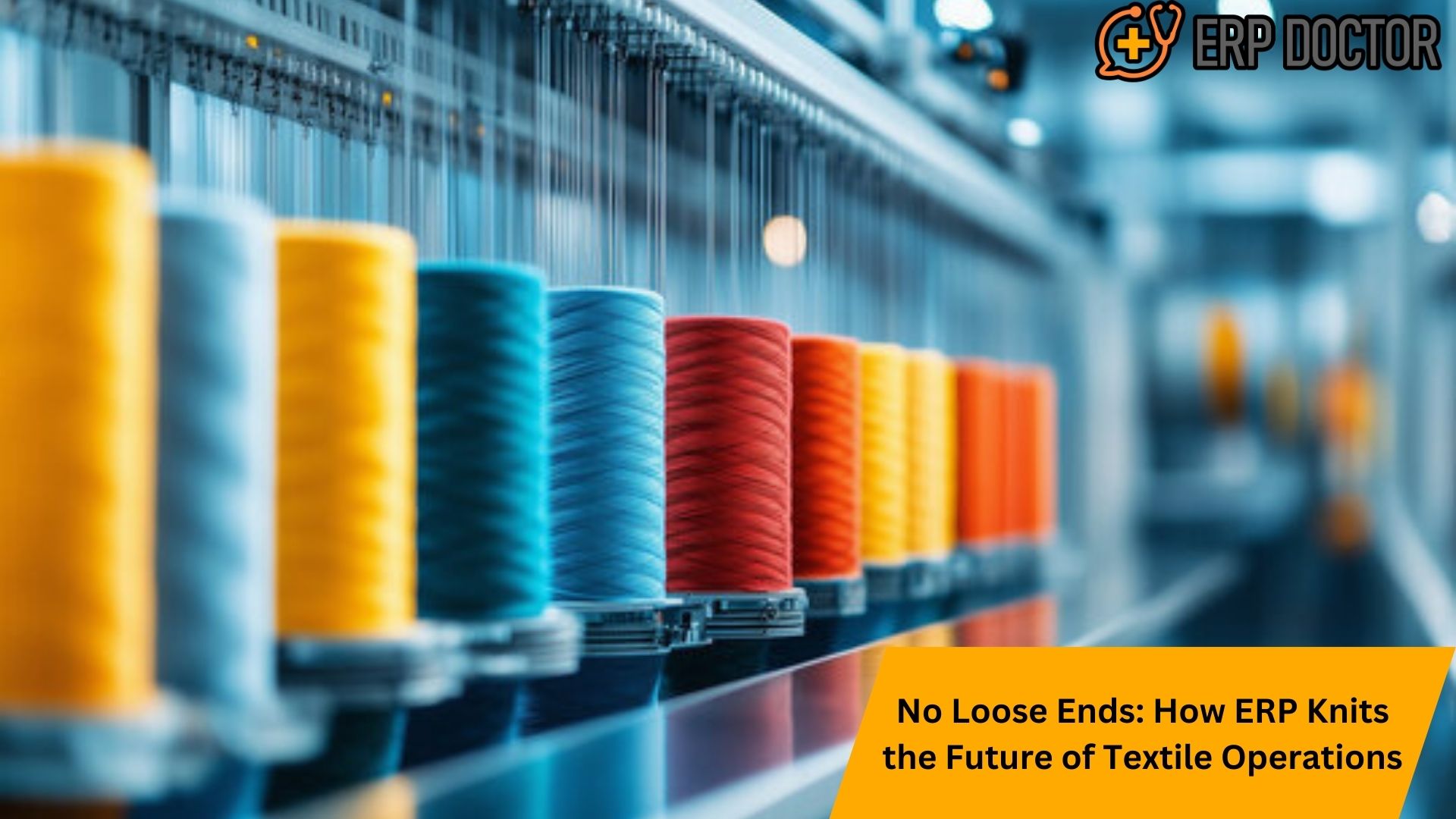 No Loose Ends: How ERP Knits the Future of Textile Operations