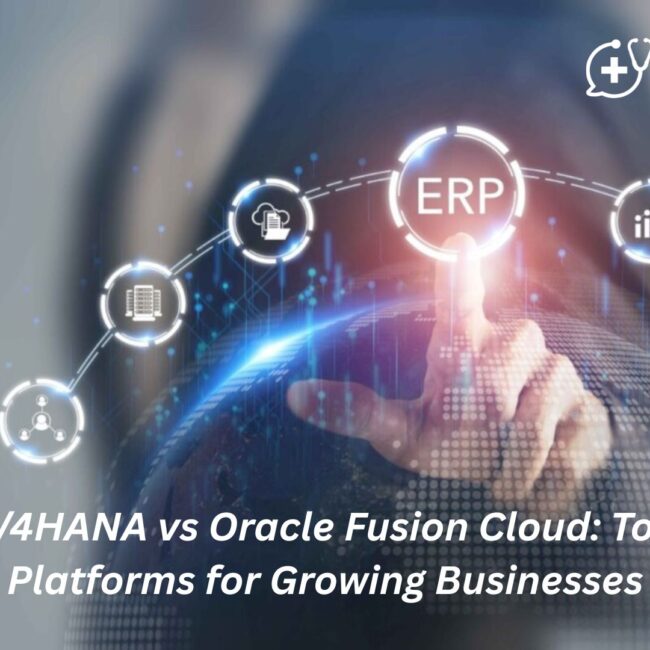 SAP S/4HANA vs Oracle Fusion Cloud: Top ERP Platforms for Growing Businesses