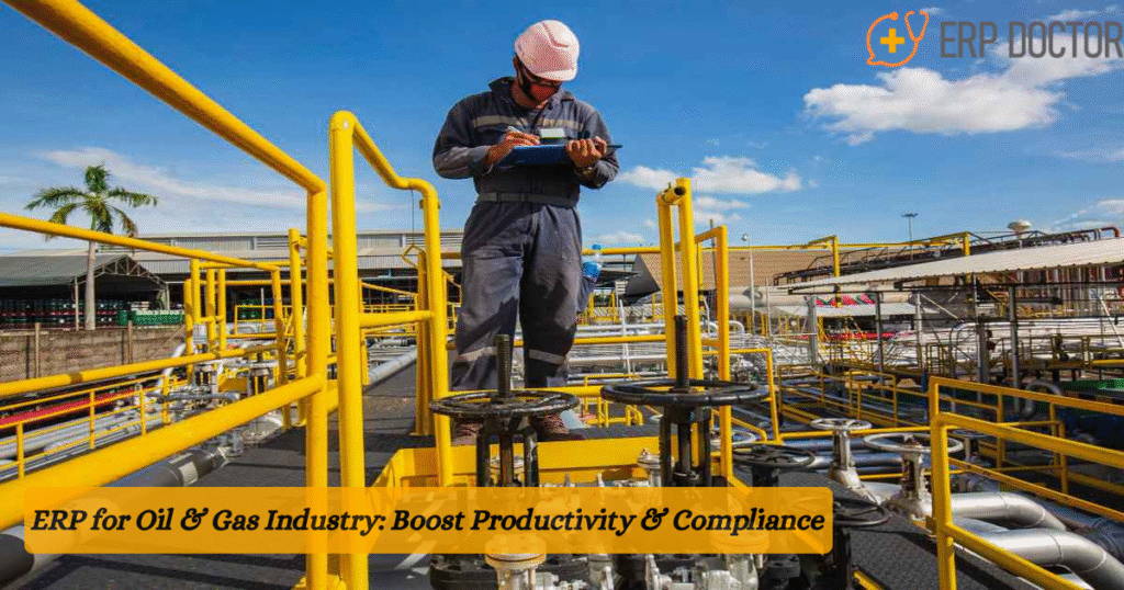 Engineer inspecting oil and gas plant pipelines, illustrating ERP software for Oil & Gas Industry improving efficiency, productivity, and regulatory compliance.