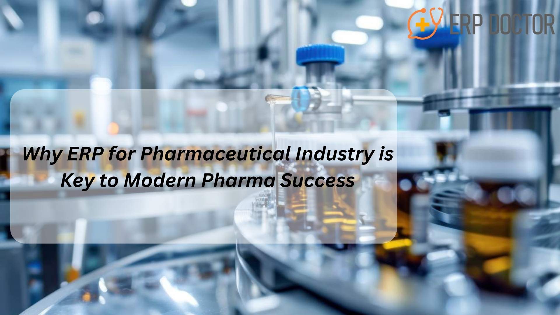 ERP for Pharmaceutical Industry streamlining manufacturing, inventory, and compliance processes for pharma companies