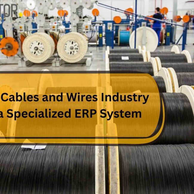 A modern ERP system streamlining production, inventory, and supply chain management in the Cables and Wires Industry.