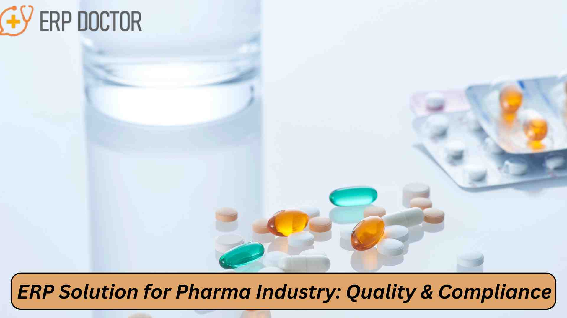 ERP Solution for Pharma Industry Production, Quality & Compliance managing operations efficiently