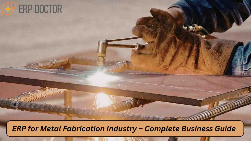 Metal fabrication process with welding, highlighting ERP solutions for manufacturing planning and operations