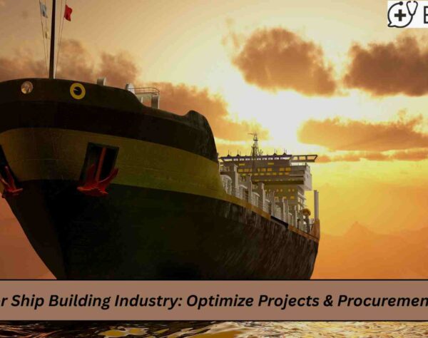 Shipyard managers using ERP for ship building to track projects and procurement