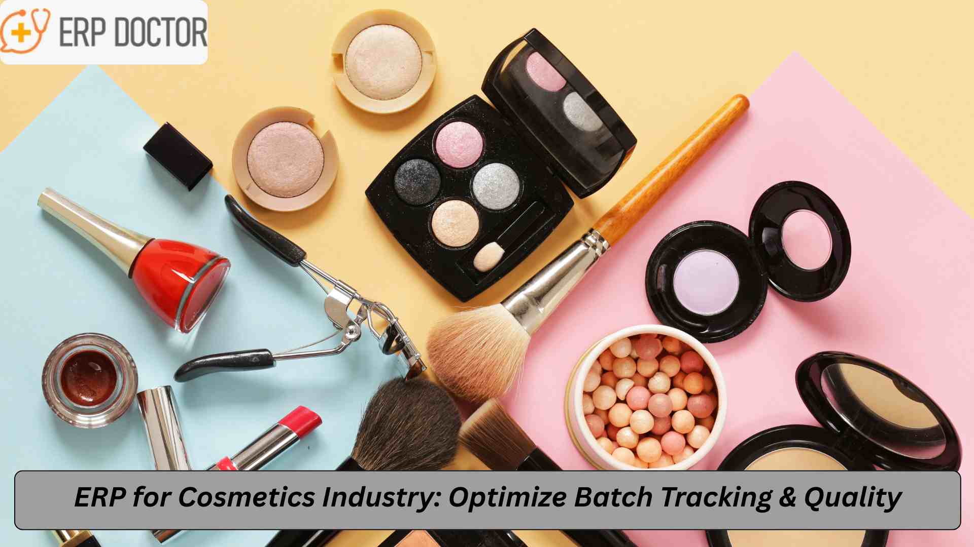 Cosmetics production line monitored with ERP for Cosmetics Industry batch tracking