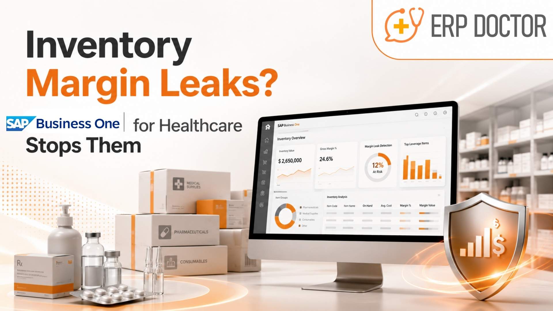 SAP Business One for Healthcare helping hospitals and medical suppliers prevent inventory margin leaks with real-time inventory management.