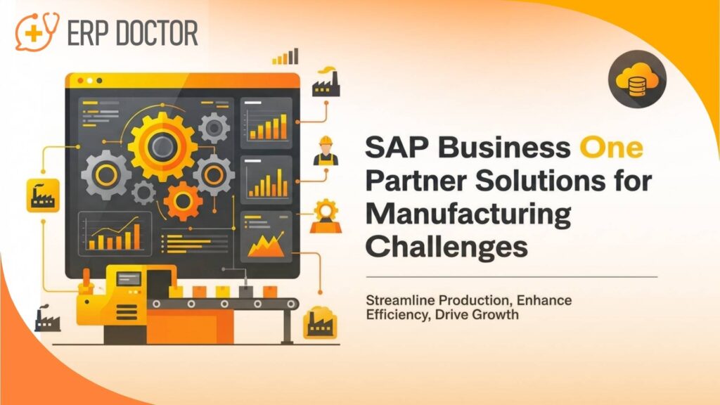 SAP Business One Partner for manufacturing ERP, production planning, inventory management, procurement, and financial control